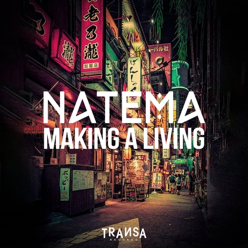 Natema - Making a Living [TRANSA639]